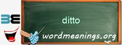 WordMeaning blackboard for ditto